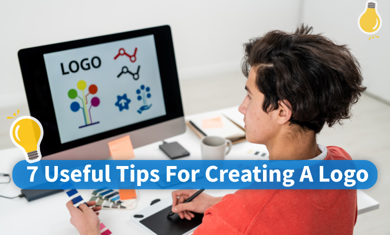 How to Create a Logo -7 Useful Tips